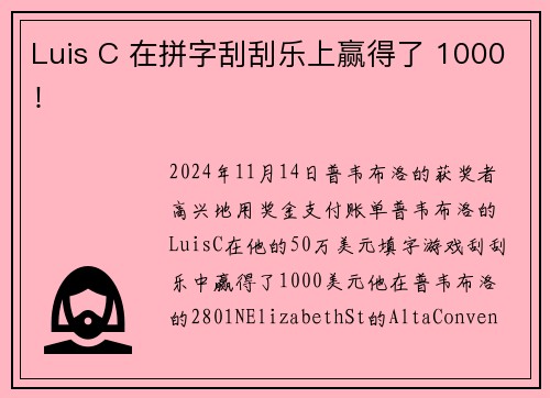 Luis C 在拼字刮刮乐上赢得了 1000！